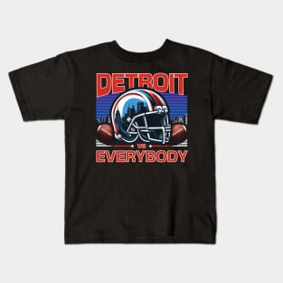 Detroit Vs Everybody Kids T-Shirt